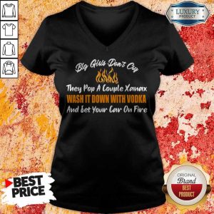 Big Girls Don’t Cry And Set Your Car On Fire V-neck