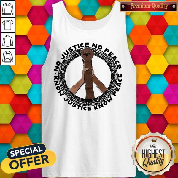 Etc Tacoma No Justice No Peace Know Justice Know Peace Tank Top