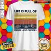 Garden Life Is Full Of Important Choices Vintage Shirt