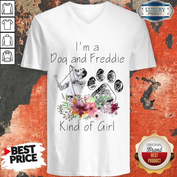 I’m A Dog And Freddie Kind Girl V-neck