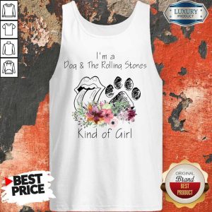 I’m A Dog And The Rolling Stones Kind Of Girl Tank Top