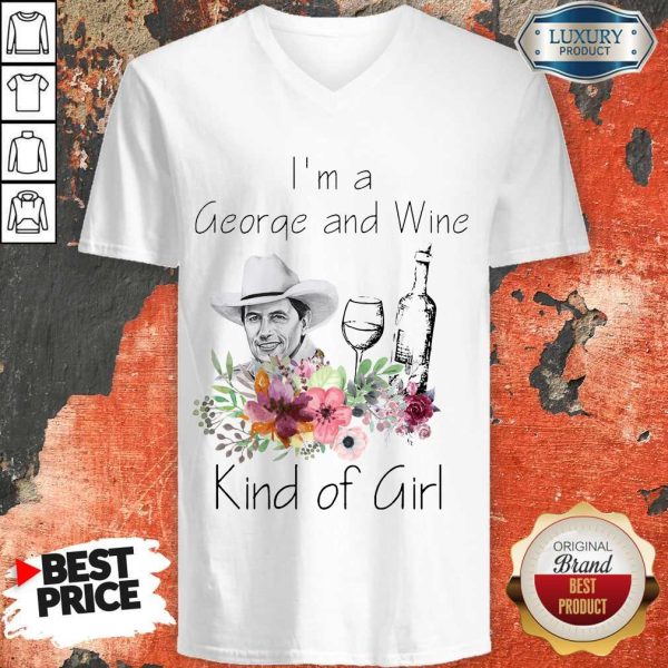 I’m A George And Wine Kind Of Girl V-neck