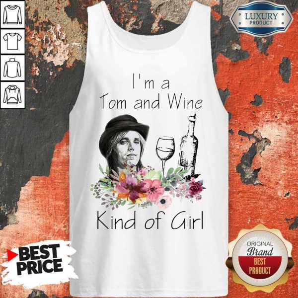 I’m A Tom And Wine Kind Of Girl Tank Top