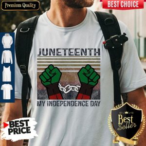 Juneteenth My Independence Day Vintage Shirt