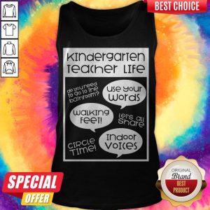 Kindergarten Teacher Life Quotes Funny Tank Top