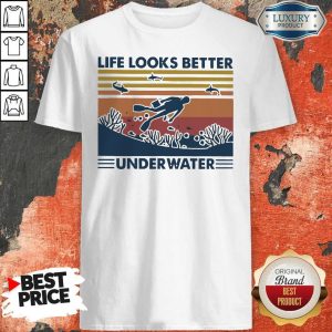 Life Looks Better Underwater Vintage Shirt
