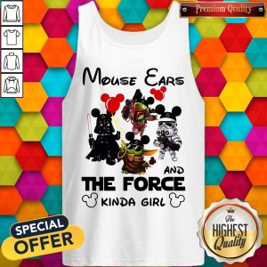 Mouse Ears And The Force Kinda Girl Tank Top