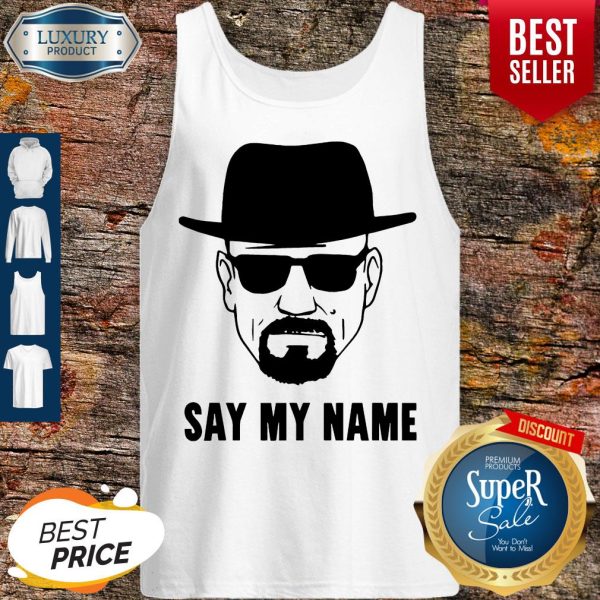 Official Breaking Bad Say My Name Tank Top