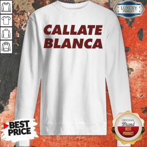 Official Callate Blanca Sweatshirt