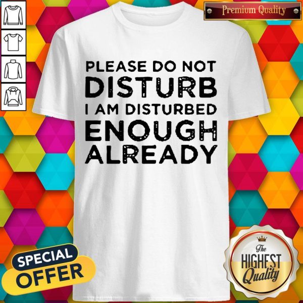 Official Disturbed Enough Already Shirt