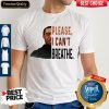 Official George Floyd I Can’t Breathe Shirt
