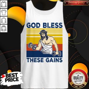 Official God Bless These Gains Vintage Tank Top