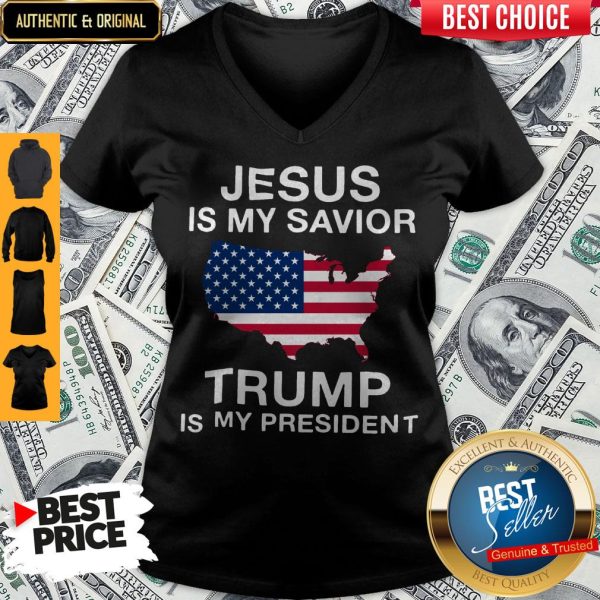 Official Jesus Is My Savior Trump Is My President V-neck