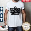 Official Law Justice For George Floyd Shirt