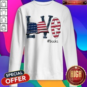 Official Love #Books America Flag Sweatshirt
