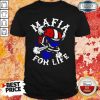 Official Mafia For Life Shirt