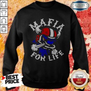 Official Mafia For Life Sweatshirt