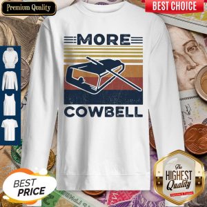 Official More Cowbell Vintage Retro Sweatshirt