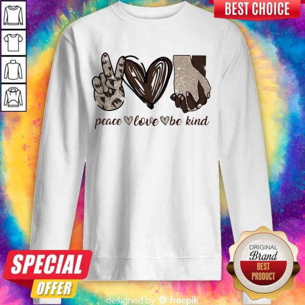 Official Peace Love Be Kind Heart Sweatshirt