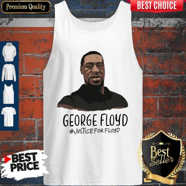 Official RIP George Floyd Justice For Floyd Tank Top