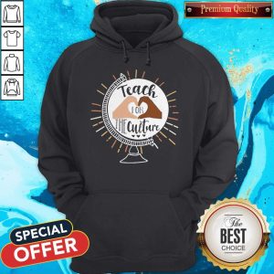 Official Teach For The Culture Hoodie