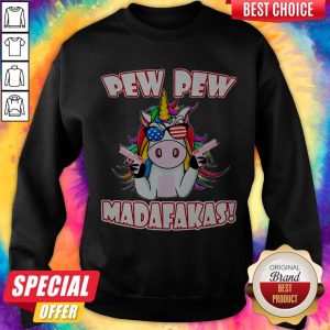 Official Unicorn Pew Pew Madafakas Sweatshirt