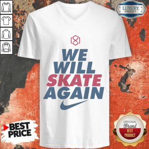 Official We Will Skate Again Nike V-neck