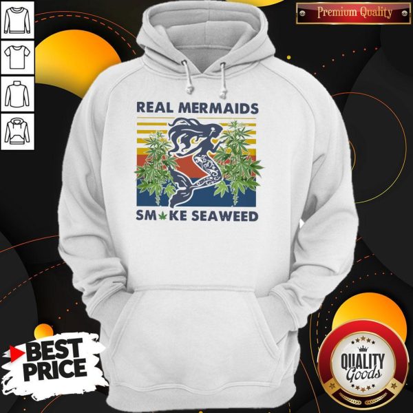Real Mermaids Smoke Seaweed Vintage Hoodie