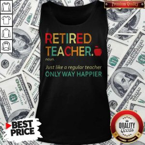 Retired Teacher Definition Tank Top