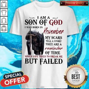 Templar Knight I Am Son Of God I Was Born In November Shirt