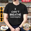 Top I Can't Breathe Justice For George Floyd Shirt