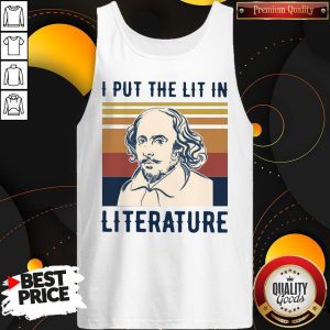 William Shakespeare I Put The Lit In Literature Vintage Tank Top
