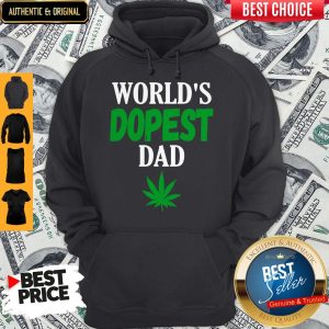 World's Dopest Dad Weed Marijuana Cannabis Leaf Hoodie