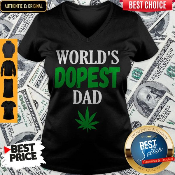 World's Dopest Dad Weed Marijuana Cannabis Leaf V-neck