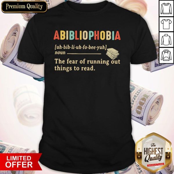 Abibliophobia Definition Vintage Shirt