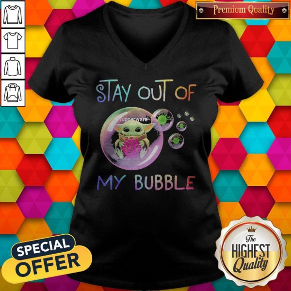 Baby Yoda Hug Tupperware Stay Out Of My Bubble V-neck