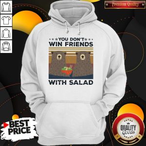 Bear You Don’t Win Friends With Salad Vintage Hoodie