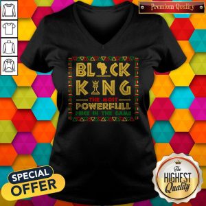 Black King The Most Powerful Piece In The Game V-neck