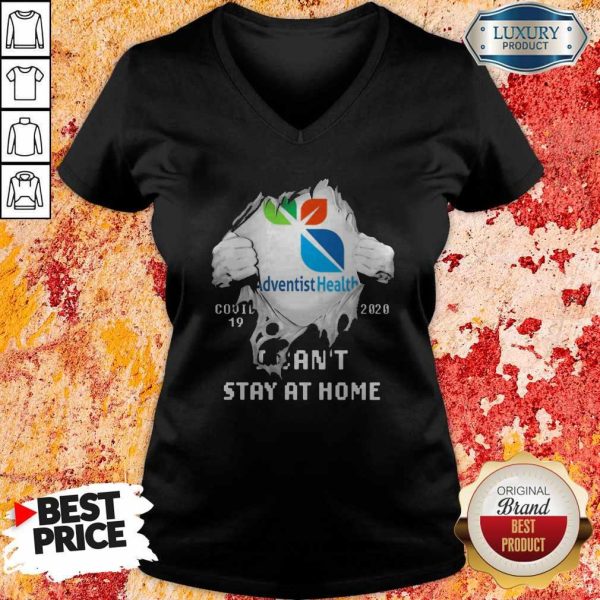 Blood Inside Me Adventist Health Covid 19 2020 I Can’t Stay At Home V-neck