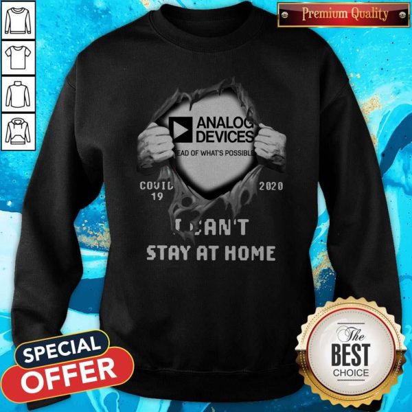 Blood Inside Me Analog Device Covid-19 2020 I Can’t Stay At Home Sweatshirt