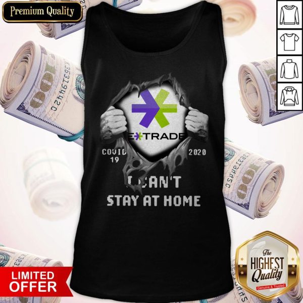 Blood Inside Me E-Trade Covid 19 2020 I Cant Stay At Home Tank Top