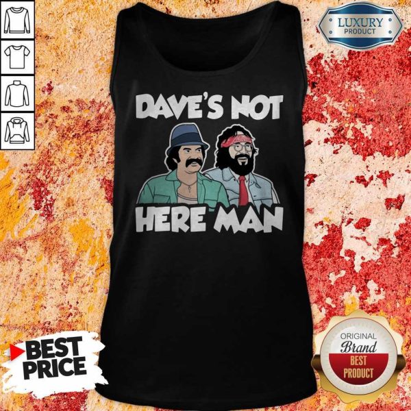 Dave’s Not Here Man Tank Top