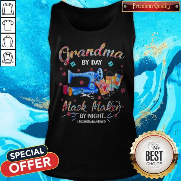 Grandma By Day Mask Maker By Night #2020 Quarantined Tank Top