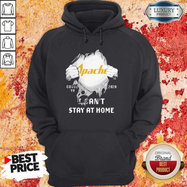 Blood Inside Me Apache Corporation Covid 19 2020 I Can’t Stay At Home Hoodie