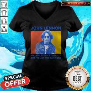 John Lennon You May Say I’m A Dreamer But I’m Not The Only One V-neck