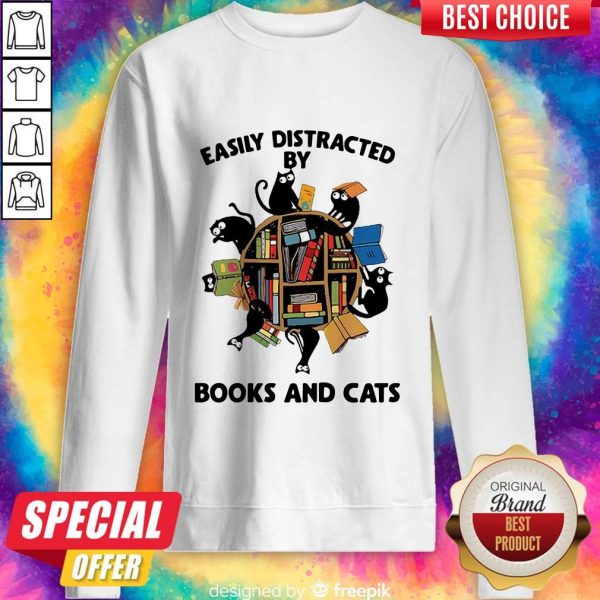 Librarian Easily Distracted By Books And Cats Black Sweatshirt