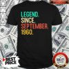 Nice Legend Since September 1960 Shirt