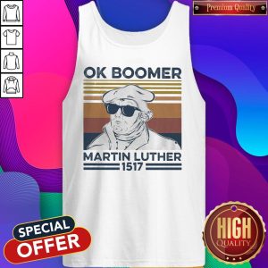 Ok Boomer Martin Luther 1517 Vintage Tank Top