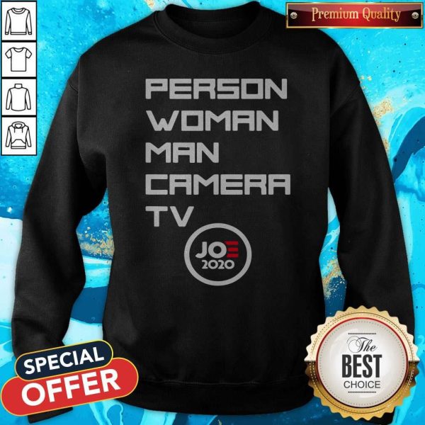 Person Woman Man Camera Tv Trump Funny Joe 2020 Sweatshirt