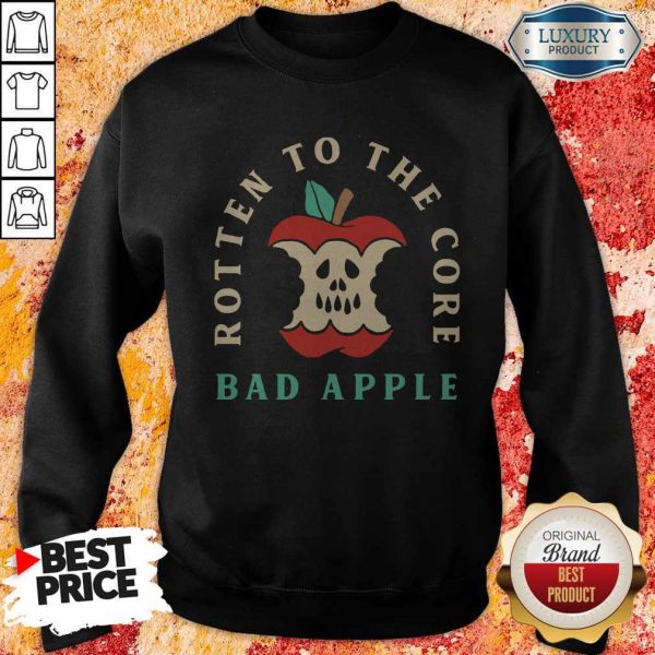 Rotten To The Core Bad Apple Sweatshirt